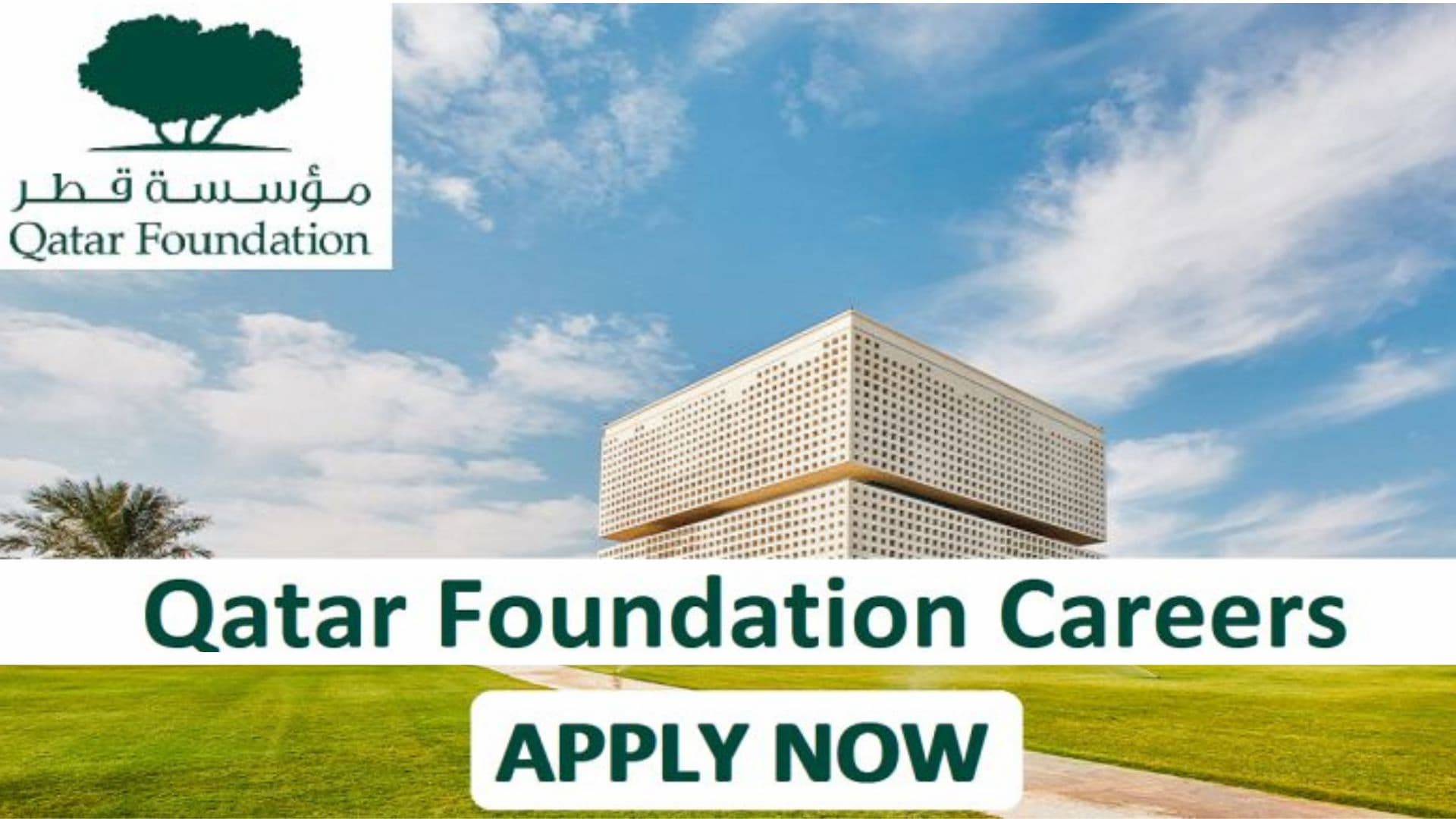 Qatar Foundation Careers In Qatar: Hiring Started